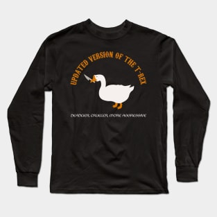 Updated Version of The Goose Long Sleeve T-Shirt
